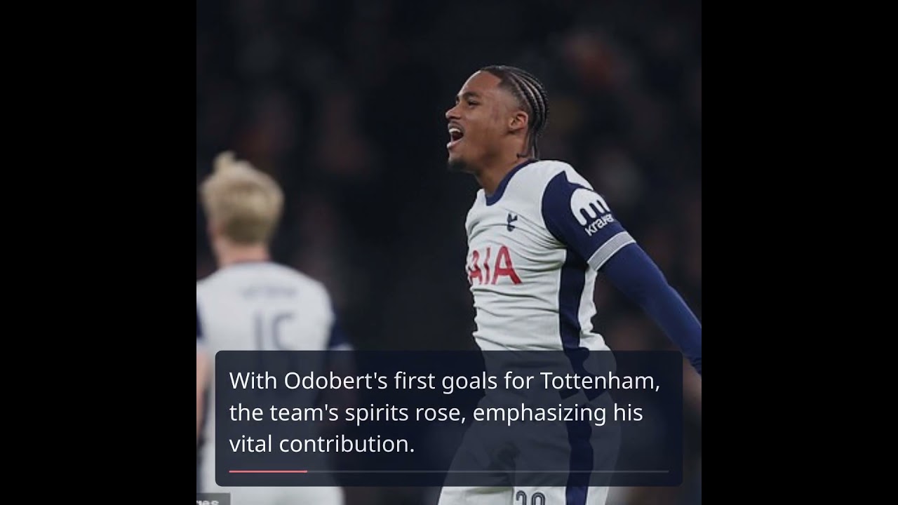 Spurs Surge to Europa League Quarters with Odobert's Brace