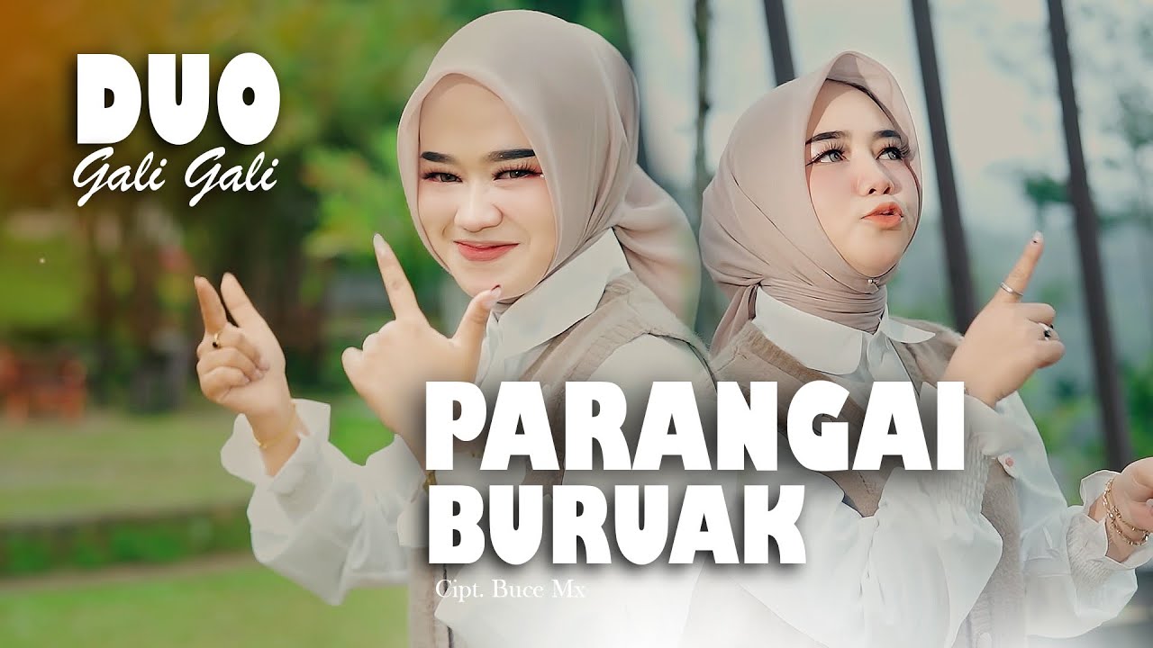 Duo Gali Gali - Parangai Buruak ( Official Music Video )