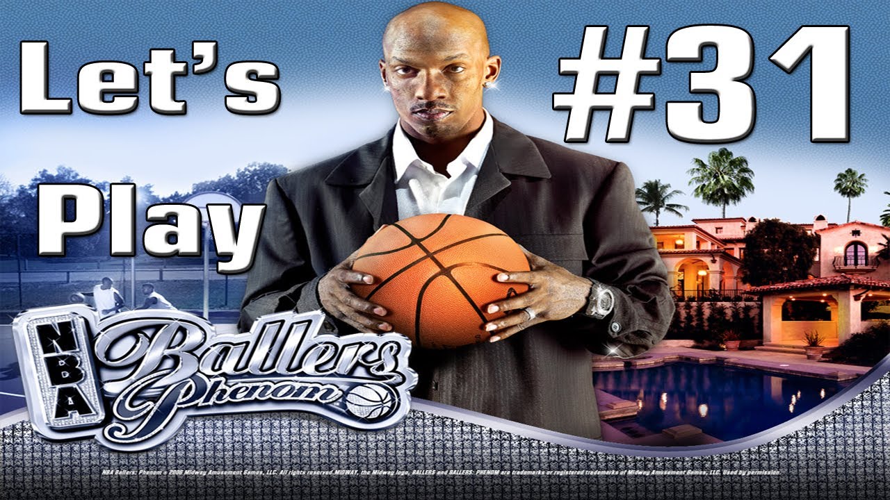 Let's Play - NBA Ballers: Phenom Part 31 - The Finale