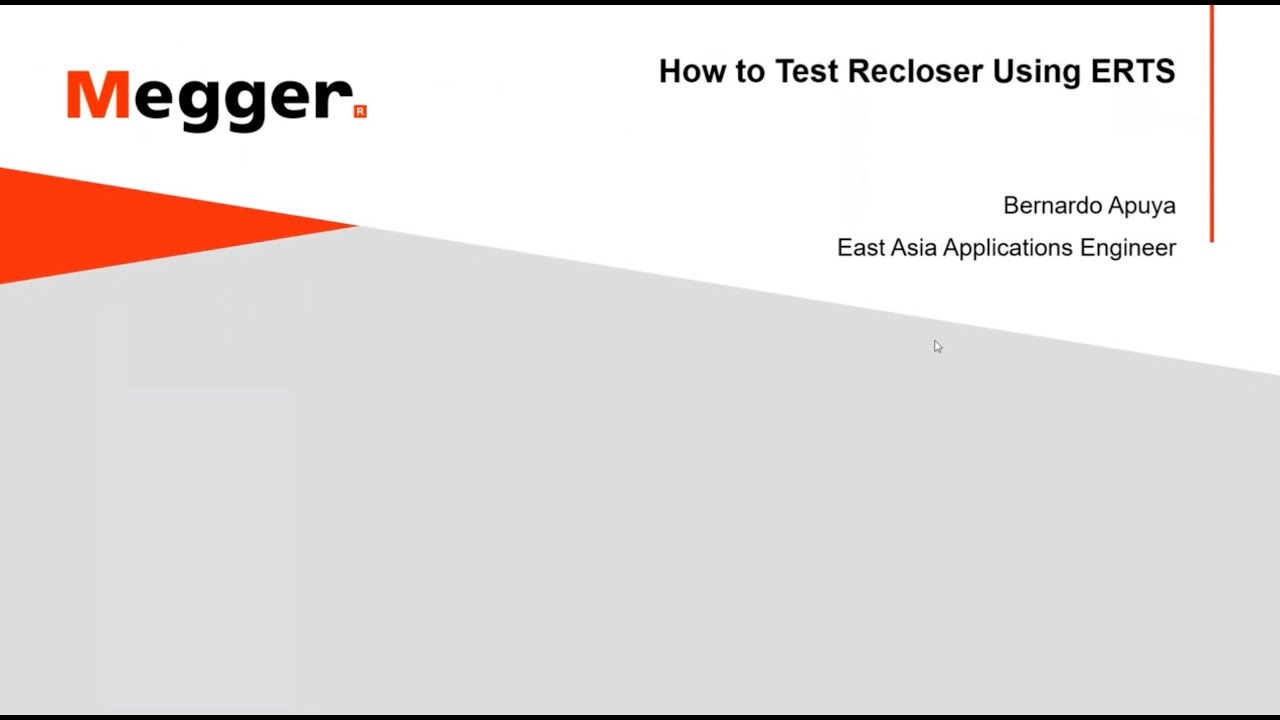 How to Test Reclosers Using ERTS by Megger East Asia TSG