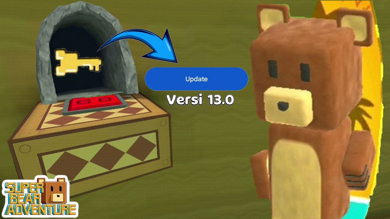 KUNCI UPDATE VERSI 13.0 SUPER BEAR ADVENTURE