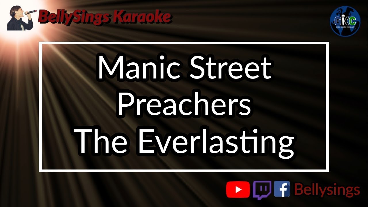 Manic Street Preachers - The Everlasting (Karaoke)