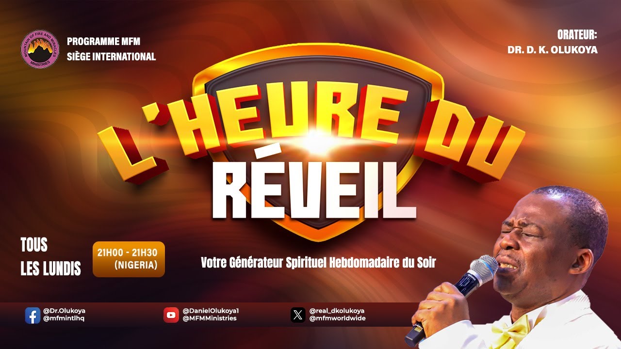 L’HEURE DU RÉVEIL - 24-02-2025 ORATEUR: DR. D. K.OLUKOYA