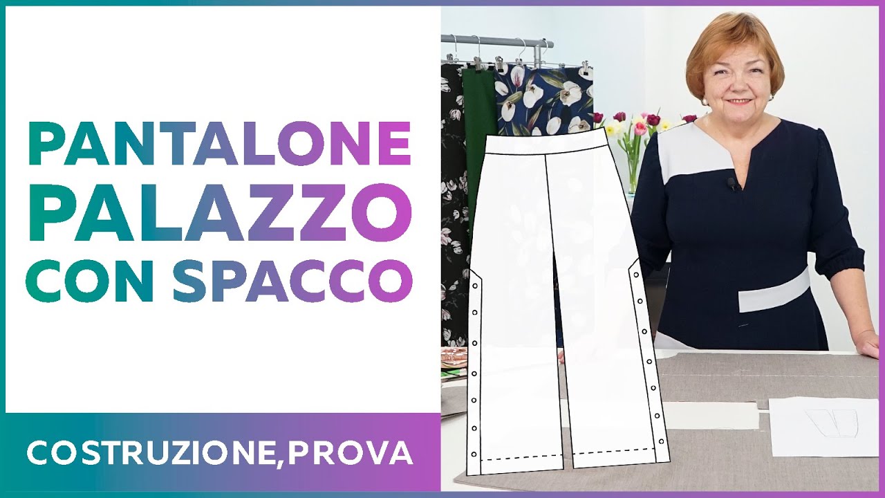 Pantalone palazzo nr.2, con spacchi laterali. Costruzione e taglio.