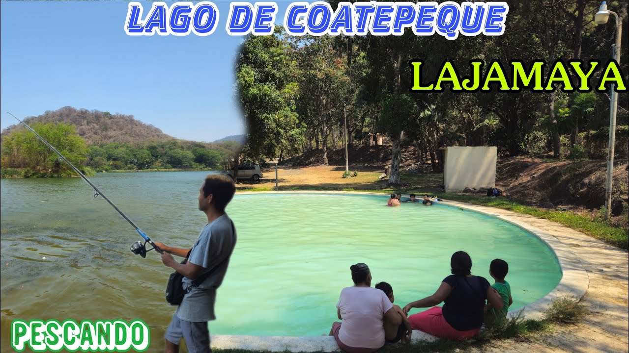 LAJAMAYA LAGO DE COATEPEQUE SANTA ANA, Centro Turístico, Santa Ana El Salvador