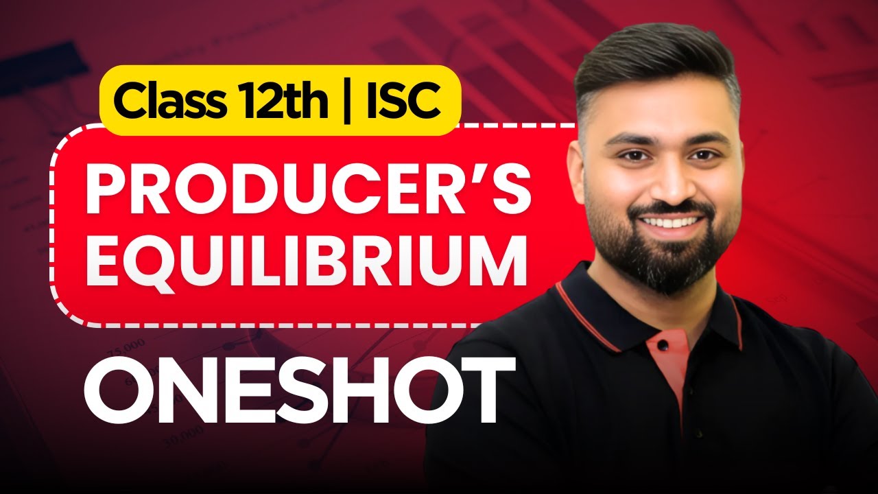 Producers Equilibrium ✅ 🔥 | CLASS 12 (ISC) | Shubham Jagdish | 8112601234 | #shubhamsambhallega