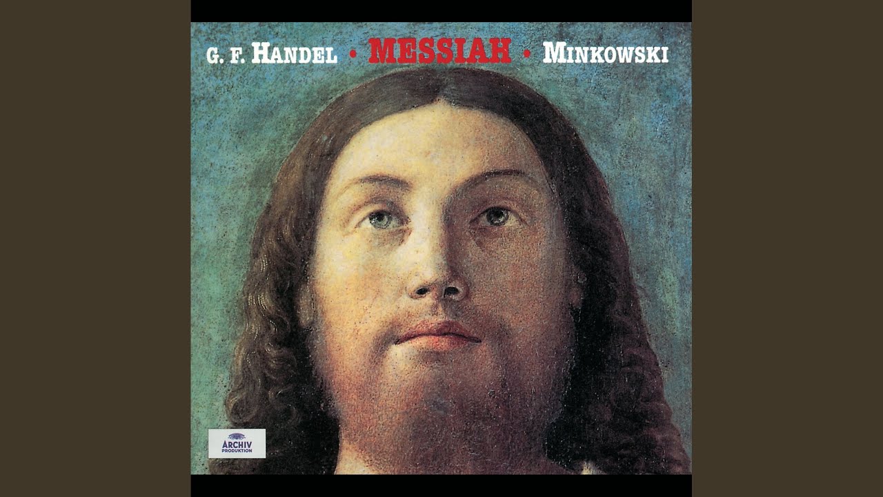 Handel: Messiah, HWV 56, Pt. 2: No. 23, Aria. He Was Despised and Rejected of Men (Alto)
