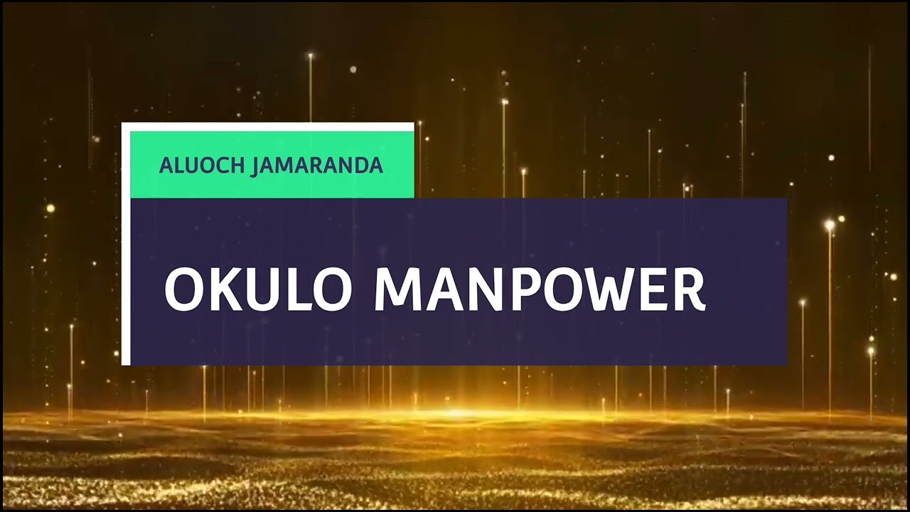 ALUOCH JAMARANDA  - OKULO MANPOWER