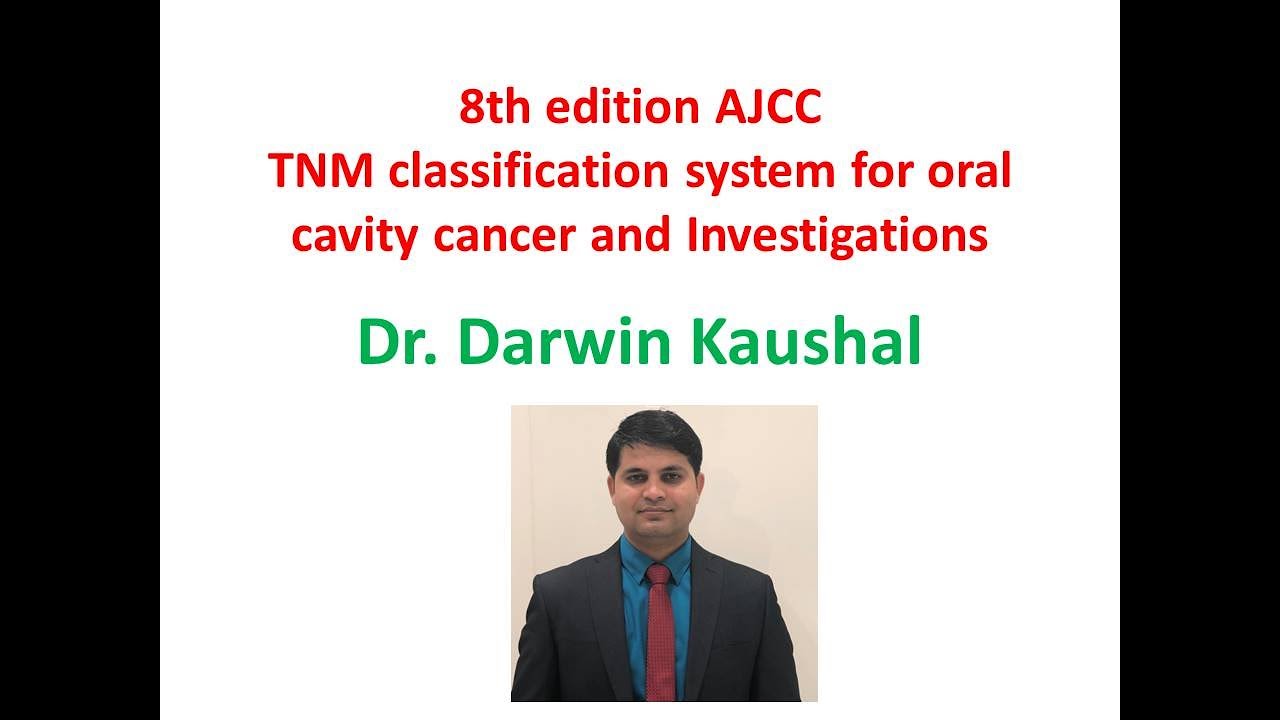 8th&nbsp;edition AJCC TNM&nbsp;classification&nbsp;system for oral cavity cancer and Investigations