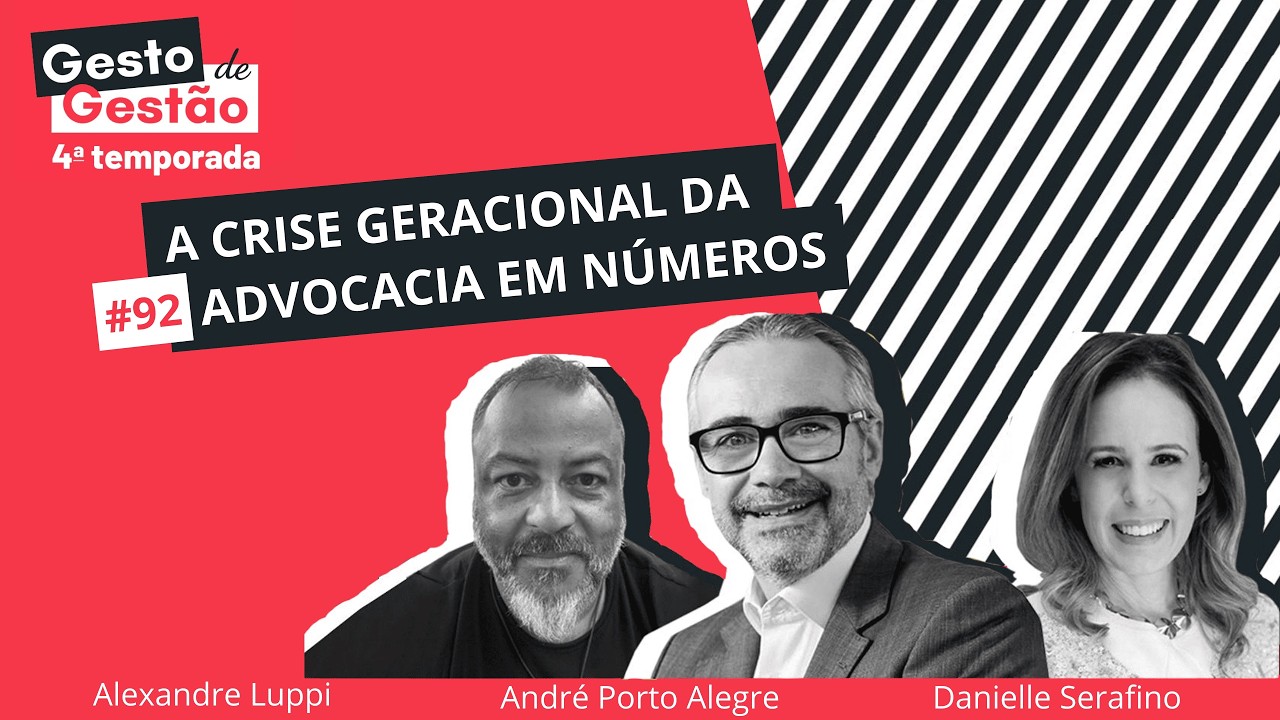 A crise geracional da advocacia em números - 92 Gesto de Gestão