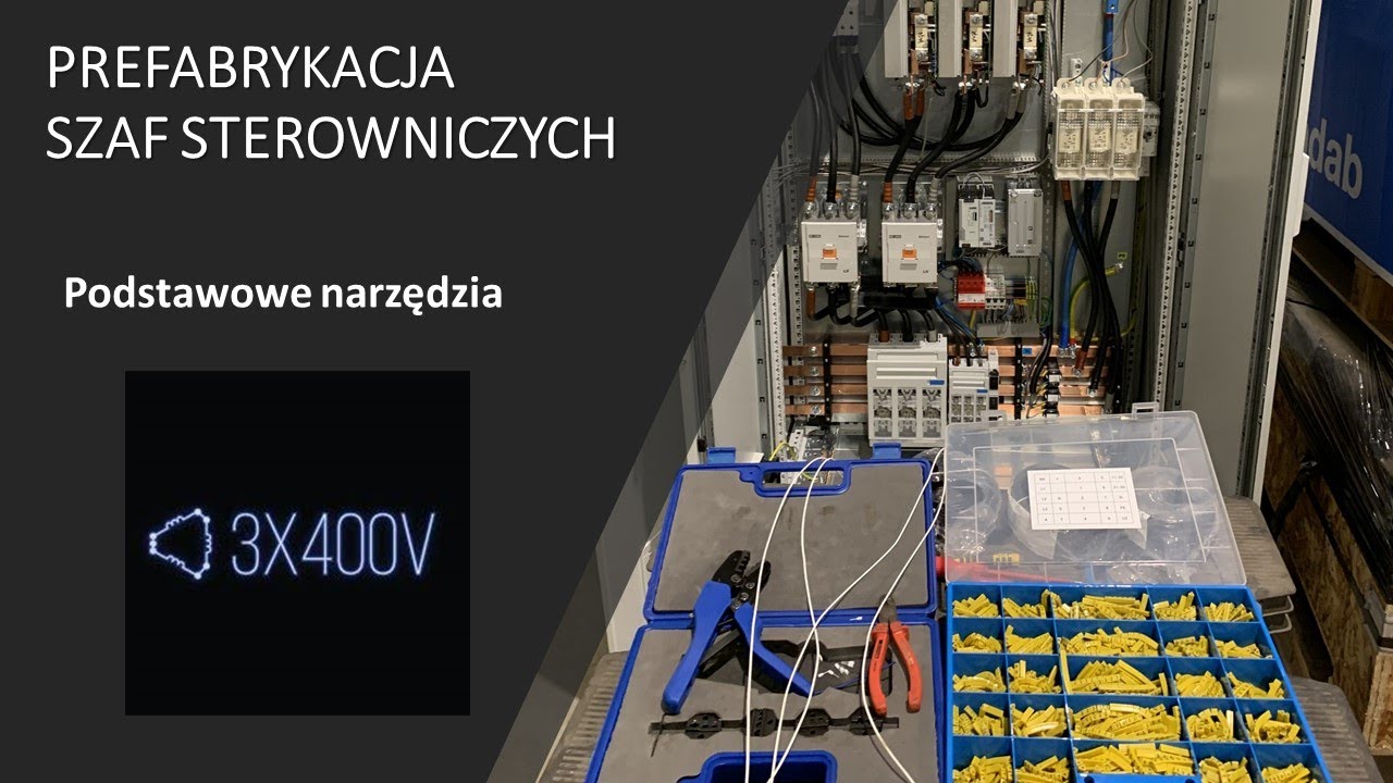 Prefabrykacja szaf sterowniczych - podstawowe narzędzia