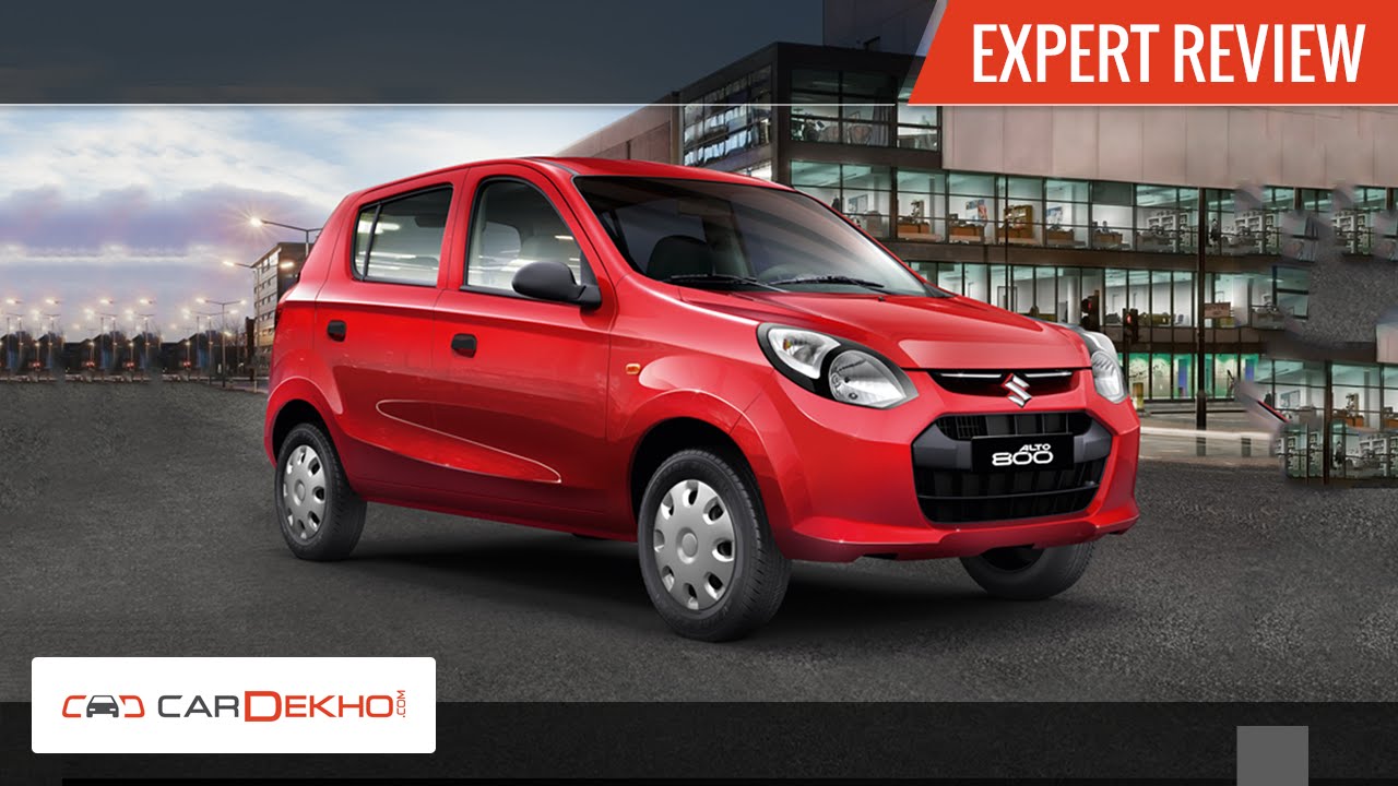 Maruti Suzuki Alto 800 | Expert Review | CarDekho.com