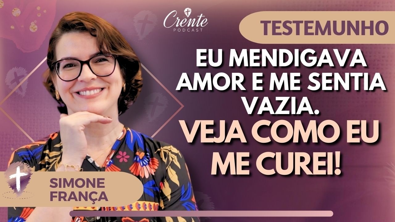 EP. 68 | Você Vai se Emocionar! Cura Interior: Como Deixei a Dependência Emocional para Trás.