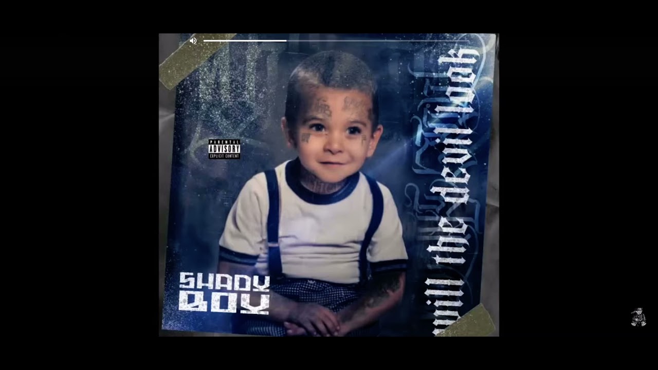 Shady boy - Will the devil look