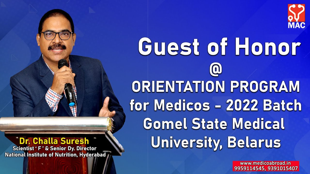 Dr.Challa Suresh, Sr. Dy. Director, NIN as Guest of Honor @ Orientation Program for Medicos 2022
