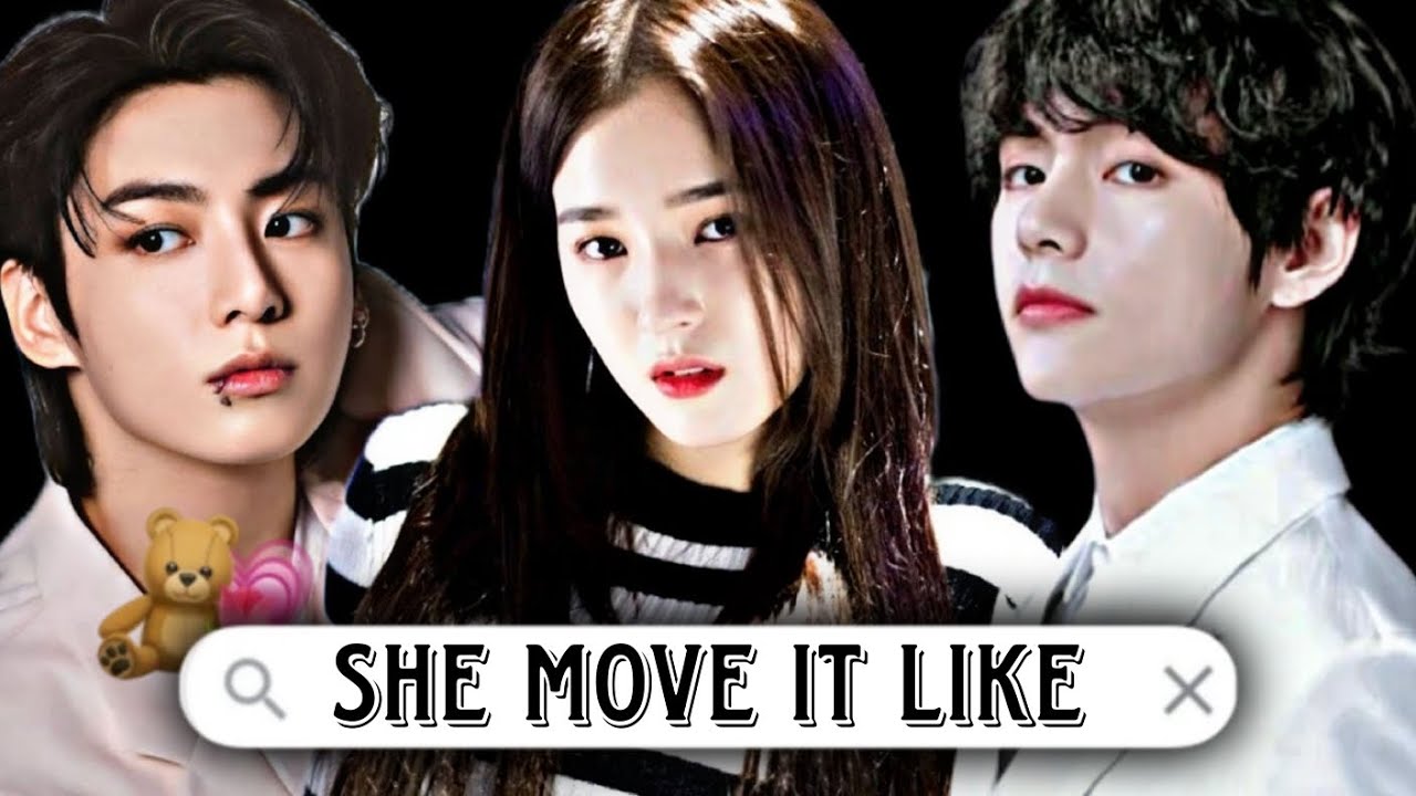 Req 💜// SHE MOVE IT LIKE // TAE NANCY KOOK .....#taehyung #nancyjewelmcdonie #jungkook