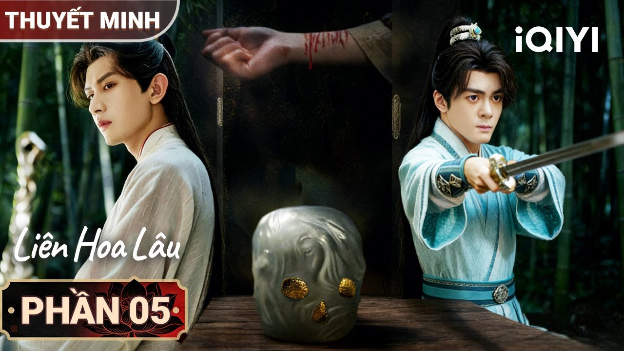 Liên Hoa Lâu - Phần 05 |🩺Tranh tài danh y biến thành án mạng Châm độc hé lộ âm mưu cũ! | iQIYIPhimTM