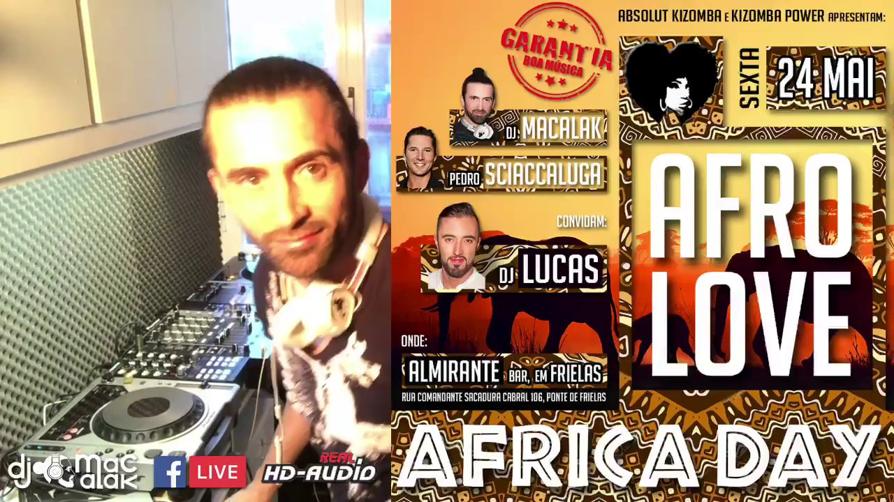DJ MaCalak FB LIVE 21-05-2019 AUDIO HD - AFROLOVE this Friday!!