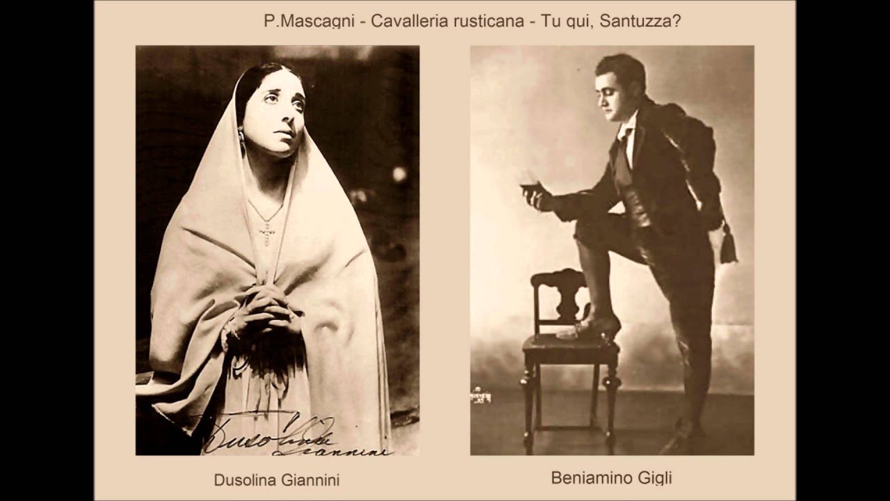 BENIAMINO GIGLI e DUSOLINA GIANNINI - Cavalleria rusticana - 