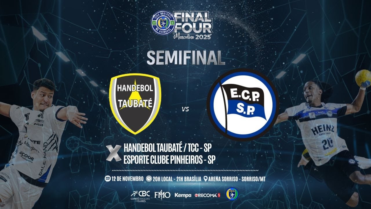 LIGA NACIONAL DE HANDEBOL - FINAL FOUR - TAUBAT&Eacute; X PINHEIROS