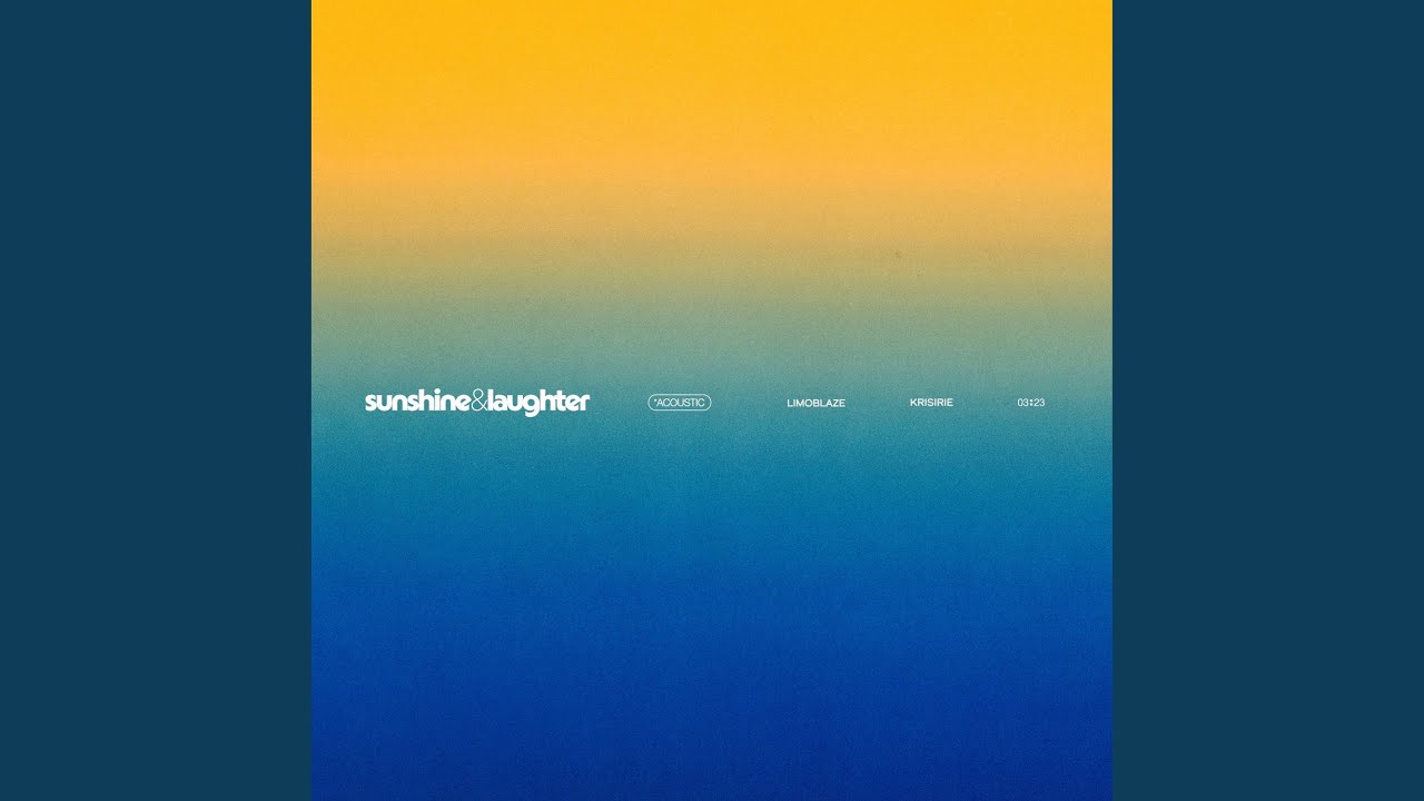 Sunshine & Laughter (Acoustic)