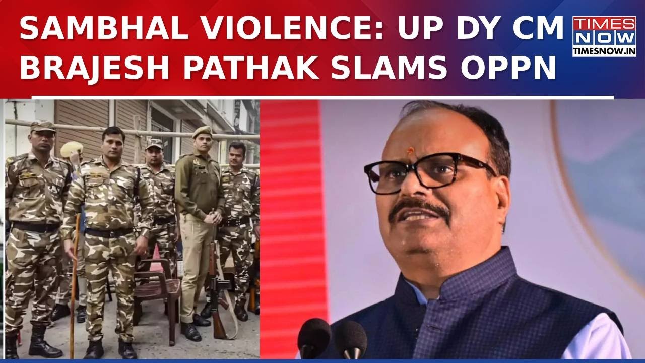 Sambhal Clashes: U.P Deputy CM Brajesh Pathak Lashes Out On Oppn, Says 'Won't Let Anyone Break Law'