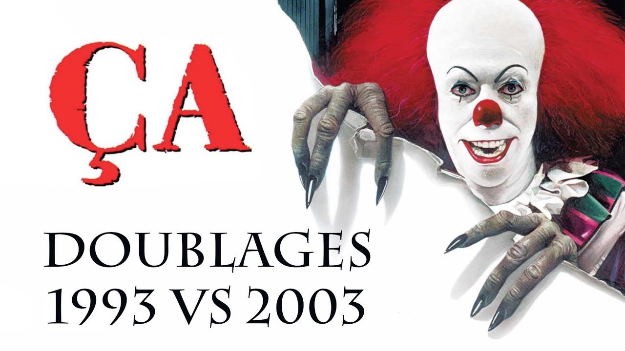 Ça - Comparaison des doublages (1993 VS 2003)