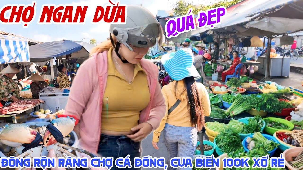Quá Đẹp CHỢ NGAN DỪA BẠC LIÊU Đông Hết Hồn CHỢ CÁ ĐỒNG CẶP SÔNG - Cua Biển 100K/Kg Rẻ Như Cuo | KPVL