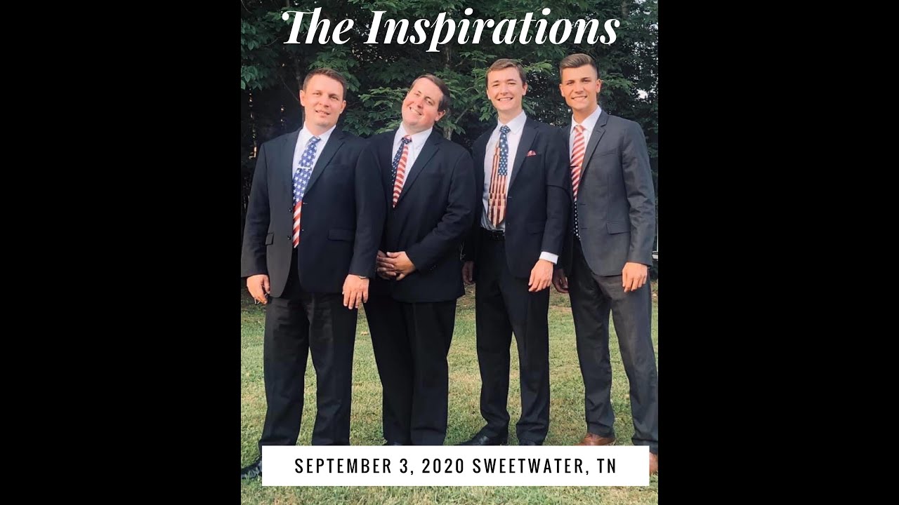 The Inspirations LIVE in Sweetwater TN - Sept. 3, 2020