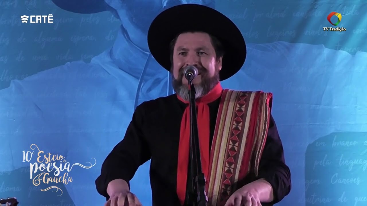 Meu verso veio da terra - 10º Esteio da Poesia Gaúcha