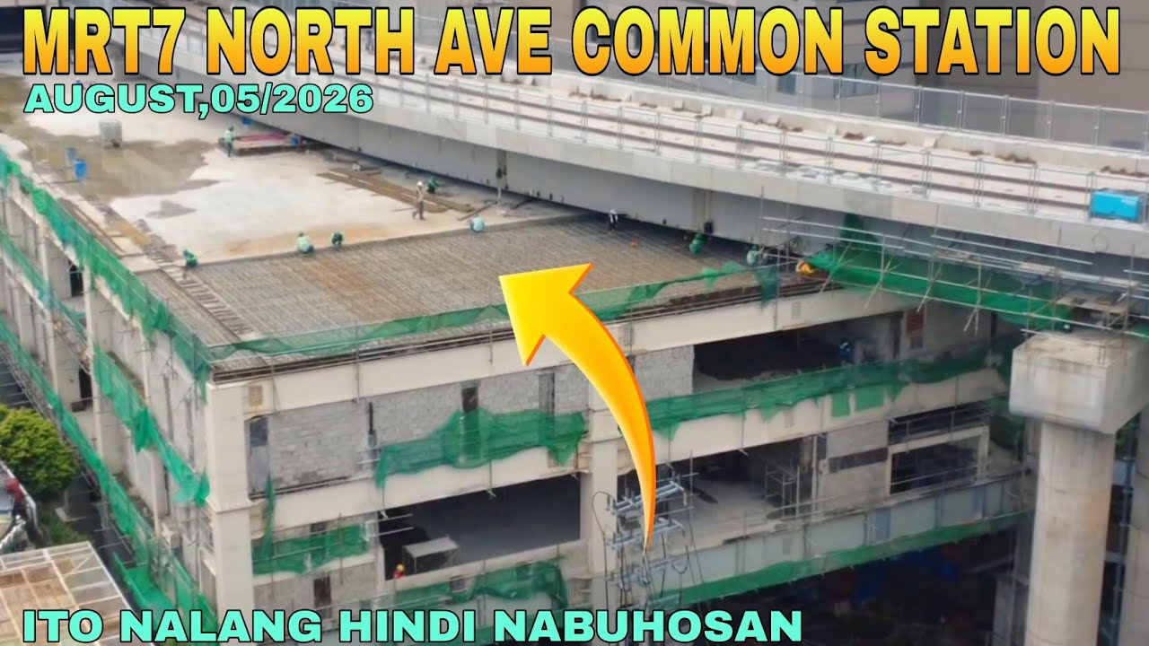 ITO NALANG HINDI NABUHOSAN/MRT7 NORTH AVE COMMON STATION UNIFIED GRAND CENTRAL STATION UPDATE