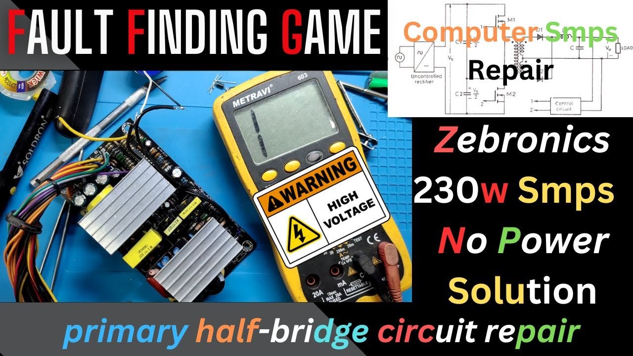 Zebronics Computer Power Supply Repair | NO POWER SOLUTION | HALF-BRIDGE CIRCUIT REPAIR | #smps