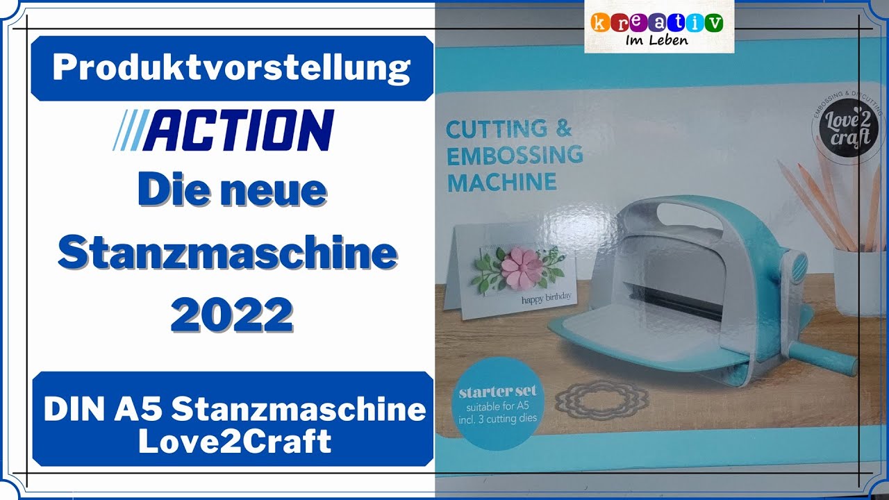[Produktvorstellung] ❂ Die neue Stanzmaschine 2022 beim Action ❂ Love2Craft ❂ Kreativ im Leben