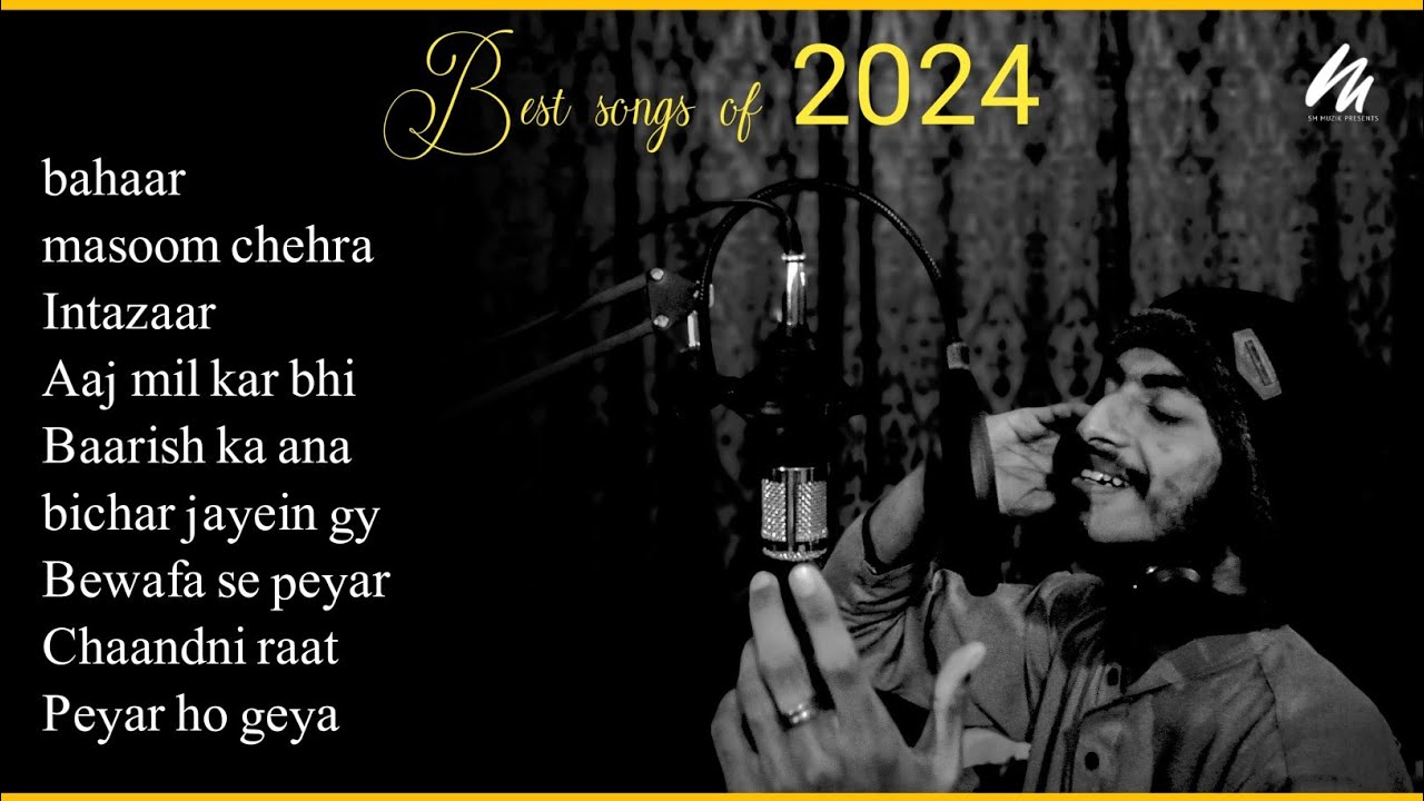Best Songs Of 2024 | Hit songs | Best songs Saqib Malik | SM Muzik Presents @isaqibmalikofficial