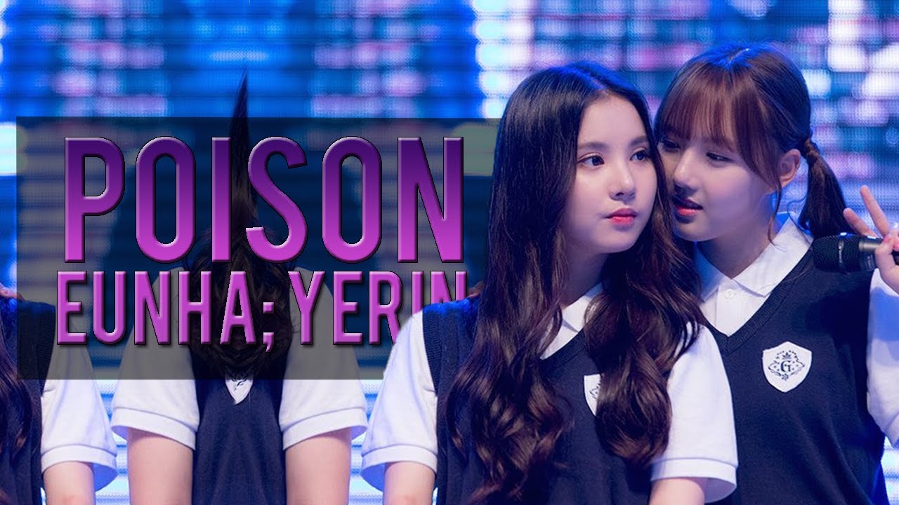 [FMV] - EunRin/2Jung (EunHa X Yerin) - Poison