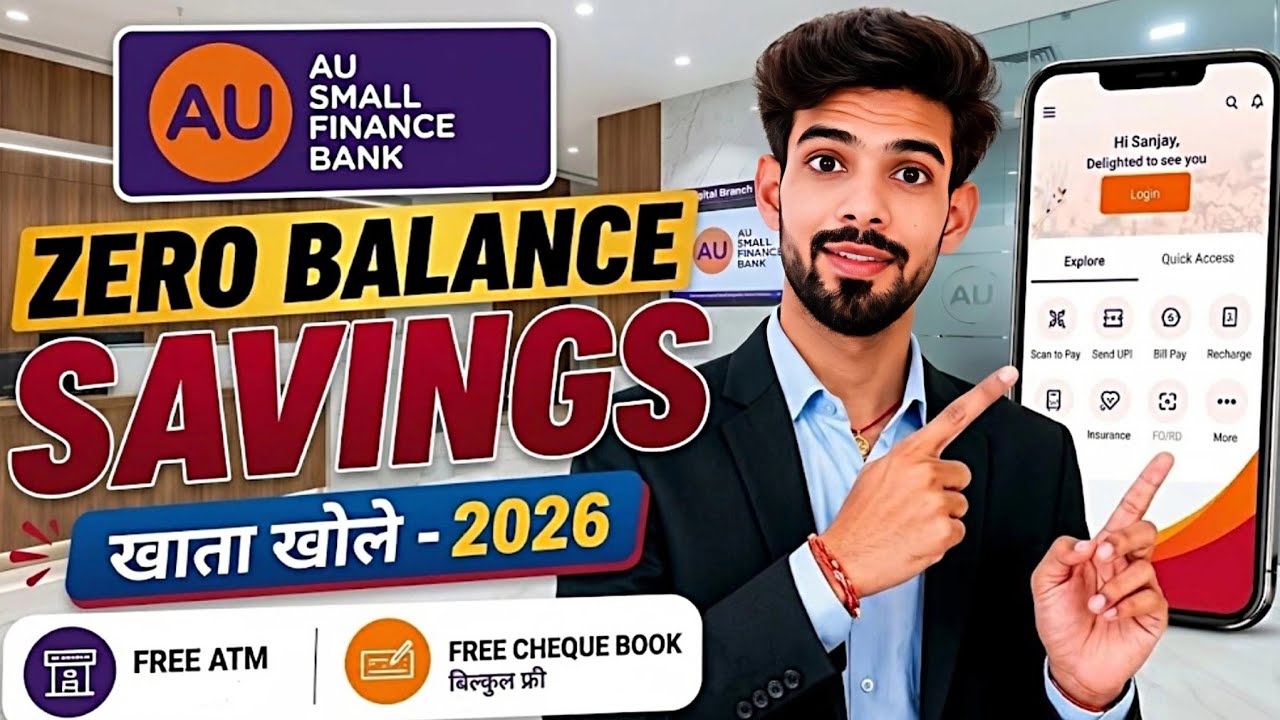 AU Bank Zero Balance Account Opening 2026 | Zero Balance Bank AccountOnline Opening