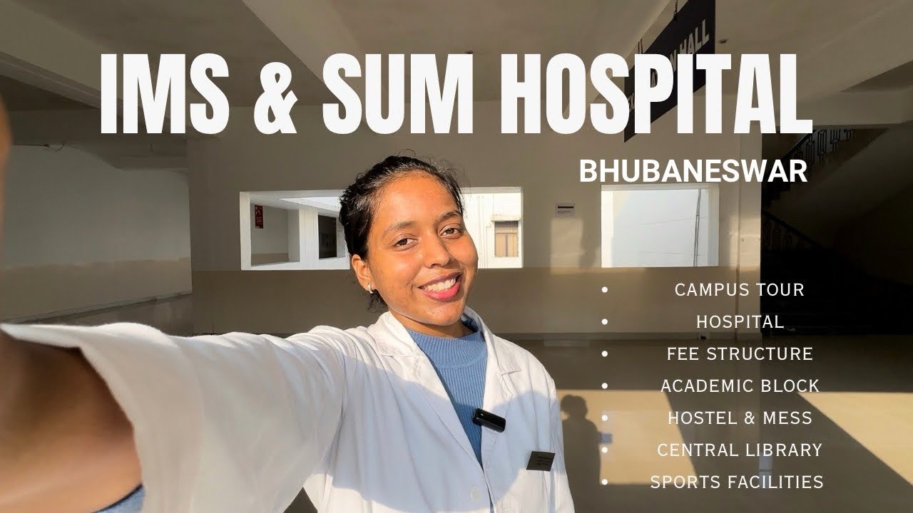 IMS & SUM HOSPITAL Campus Tour 🏥 | Hostel & Mess | Fees | Academic block | Sports facilities ✨