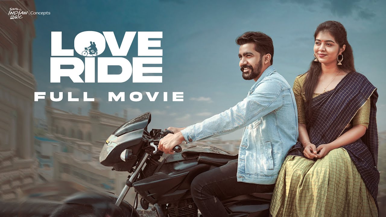 Love Ride | Telugu Full Movie | South Indian Logic 