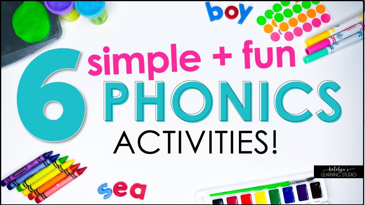 6 Simple + Fun Phonics Activities to Make your Students Excited to Read