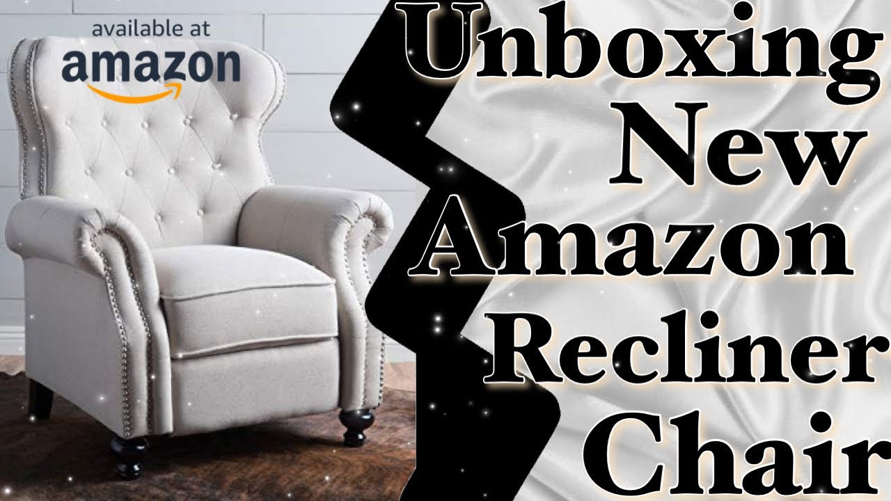 Amazon Recliner Chair | Unboxing