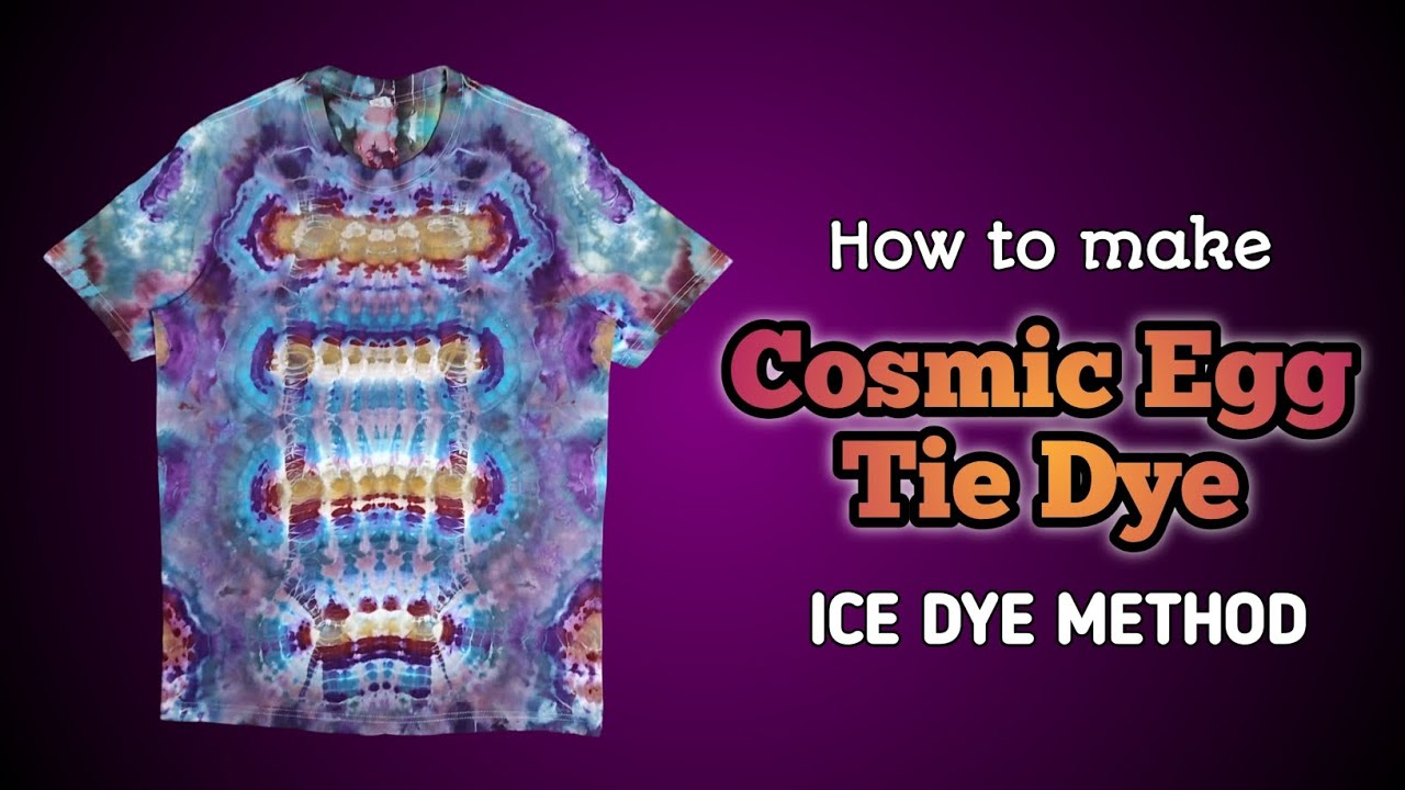 COSMIC EGG Tie Dye Tutorial