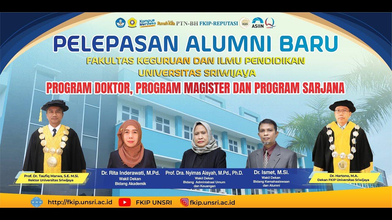 PELEPASAN ALUMNI BARU FKIP UNSRI PERIODE AGUSTUS TAHUN 2025