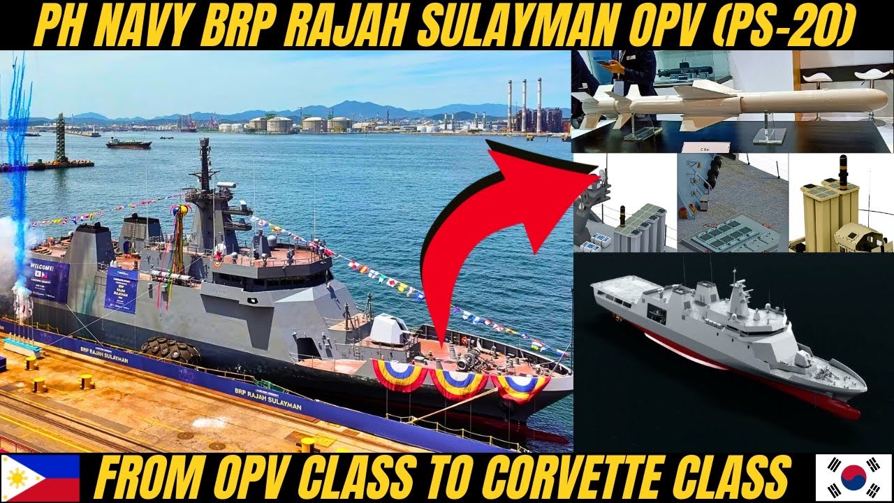 Philippine Navy BRP Rajah Sulayman (PS-20): From OPV to Class-Corvette