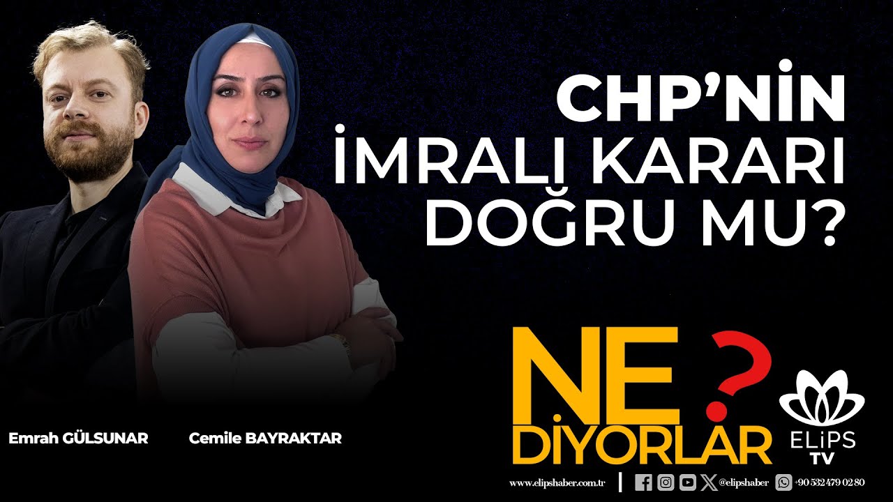 CHP'NİN İMRALI KARARI DOĞRU MU?