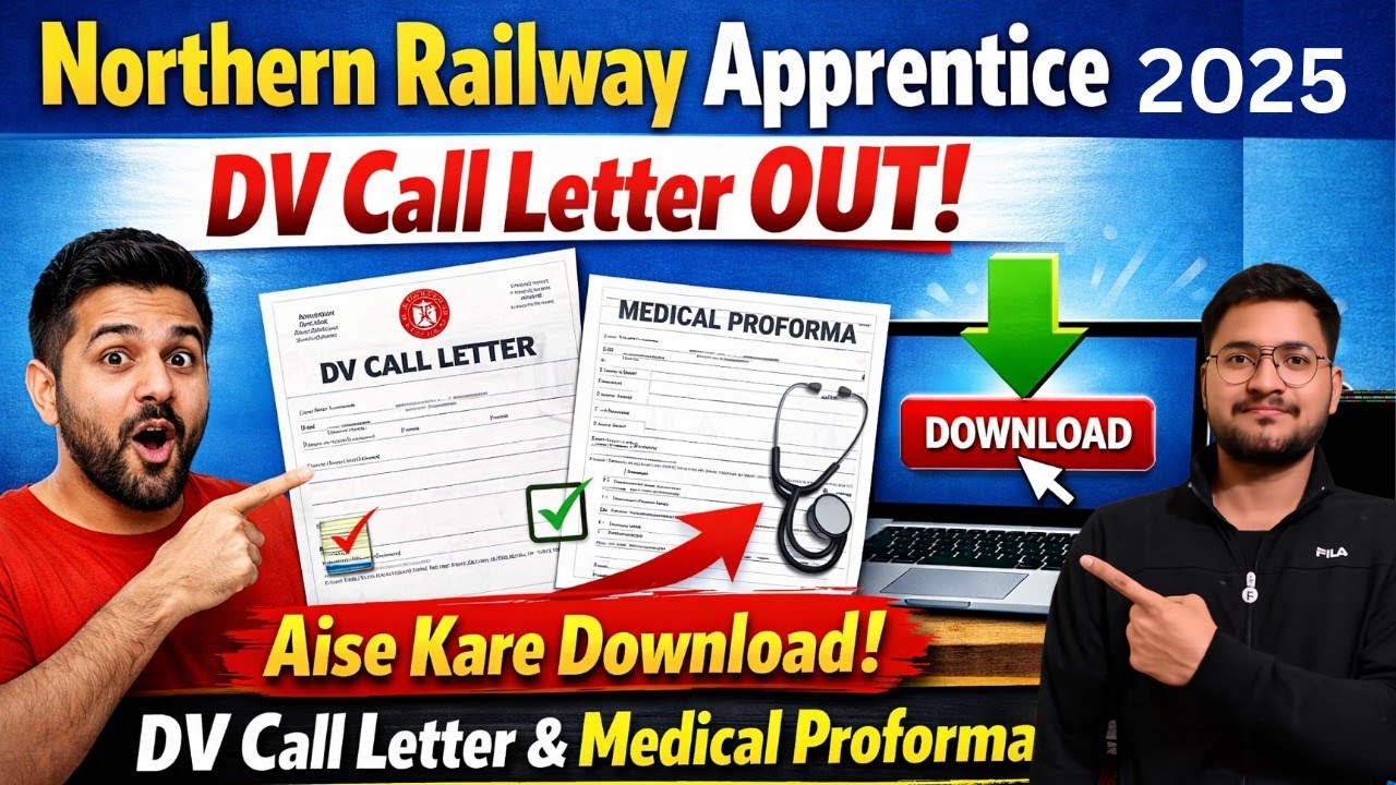Northern Railway Apprentice DV Calls Letter Out, RRC NR Apprentice DV Call Letter Download 2026