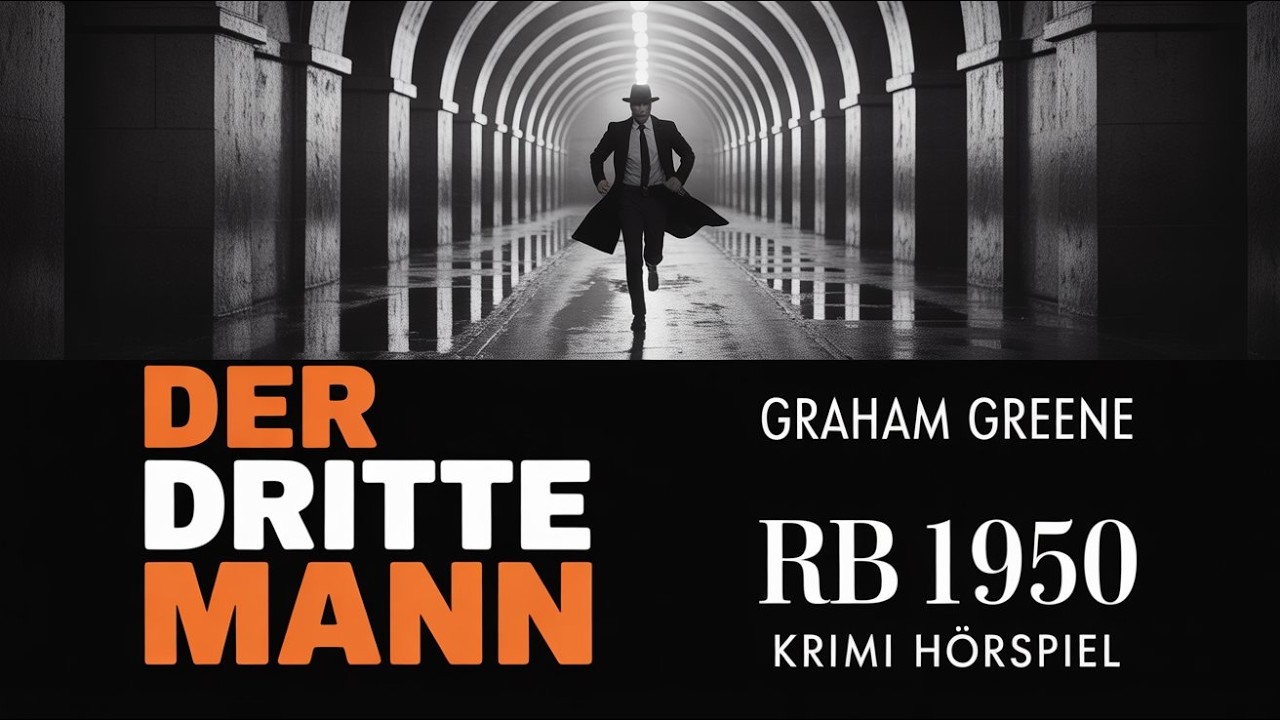 Der dritte Mann - Graham Greene   RB 1950 |  Krimi Hörspiel