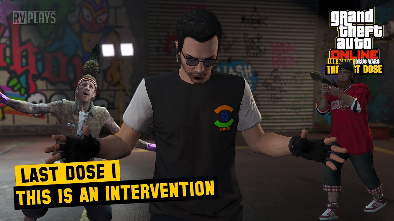 GTA Online : Last Dose 1 - This is an Intervention (PS5 Gameplay)