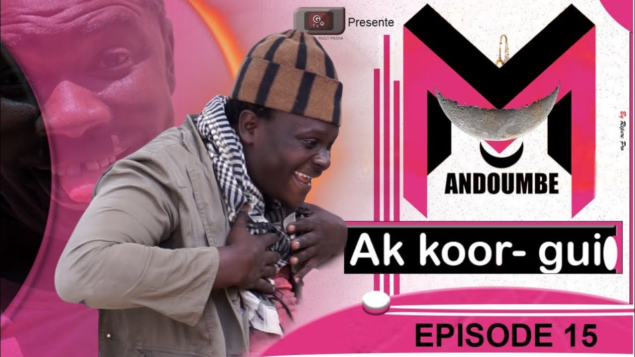 Mandoumbe ak koor gui 2023 Episode 15