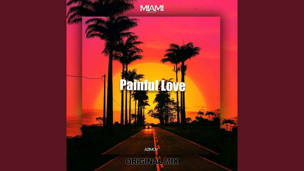 Painful Love