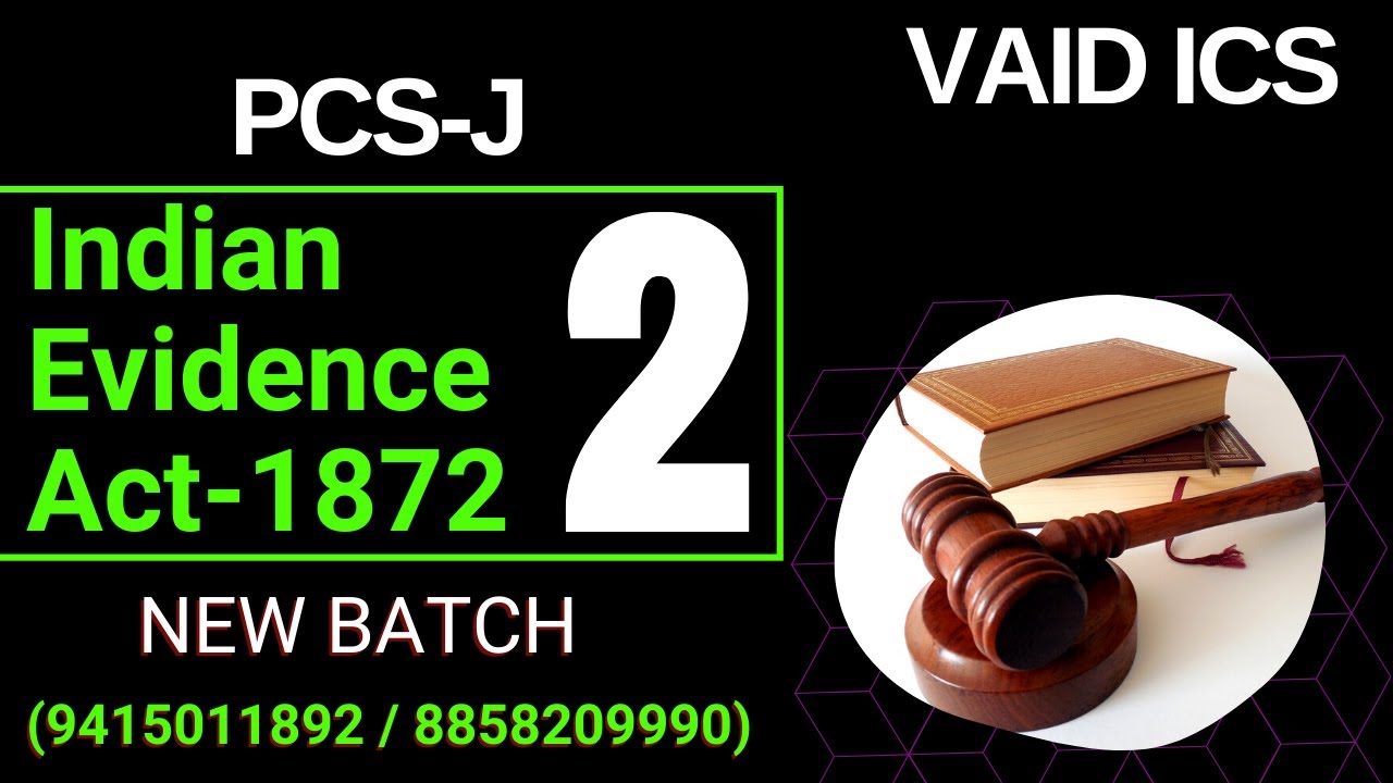 Indian Evidence Act L𝗲𝗰𝘁𝘂𝗿𝗲s-2 | PCS J Classes | Judiciary Lectures | Vaids ICS